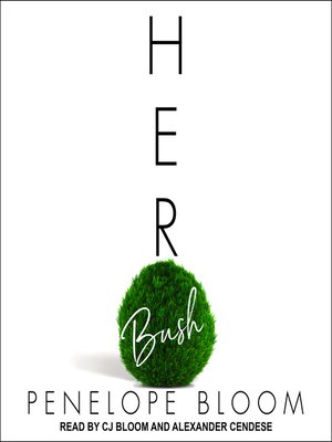 Her Bush - Audiobook
